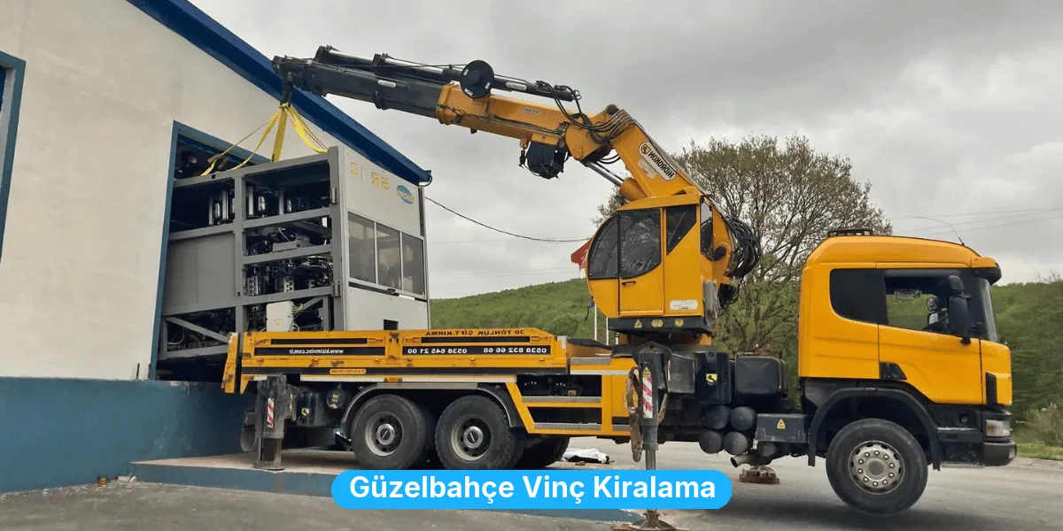 Güzelbahçe Vinç Kiralama